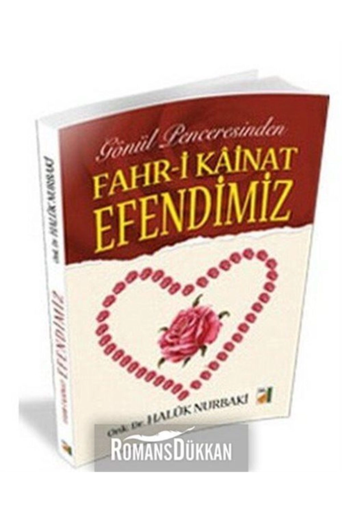 Gönül Penceresinden Fahr-i Kainat Efendimiz