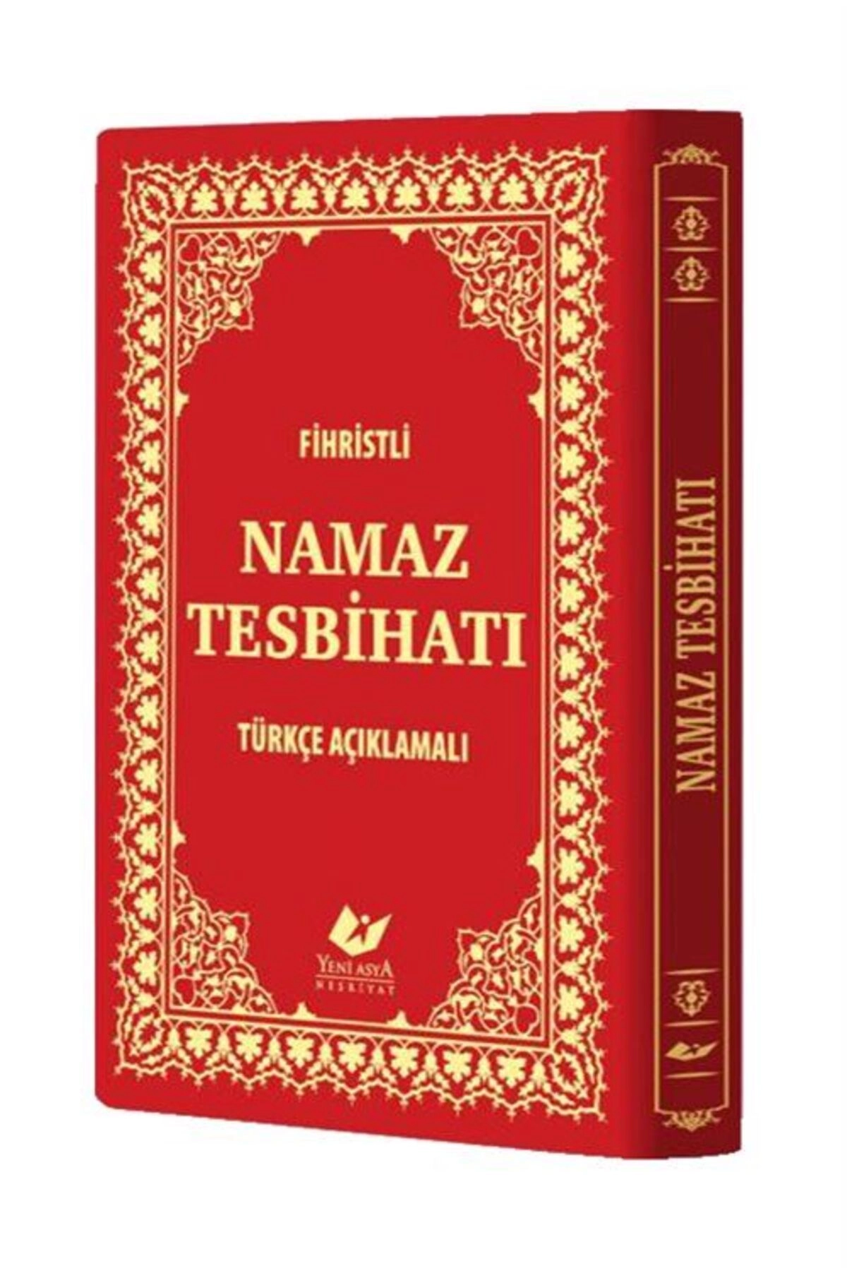 Namaz Tesbihatı Türkçe Açıklamalı Ve Fihristli (BİLGİSAYAR HATLI - ÇANTA BOY)