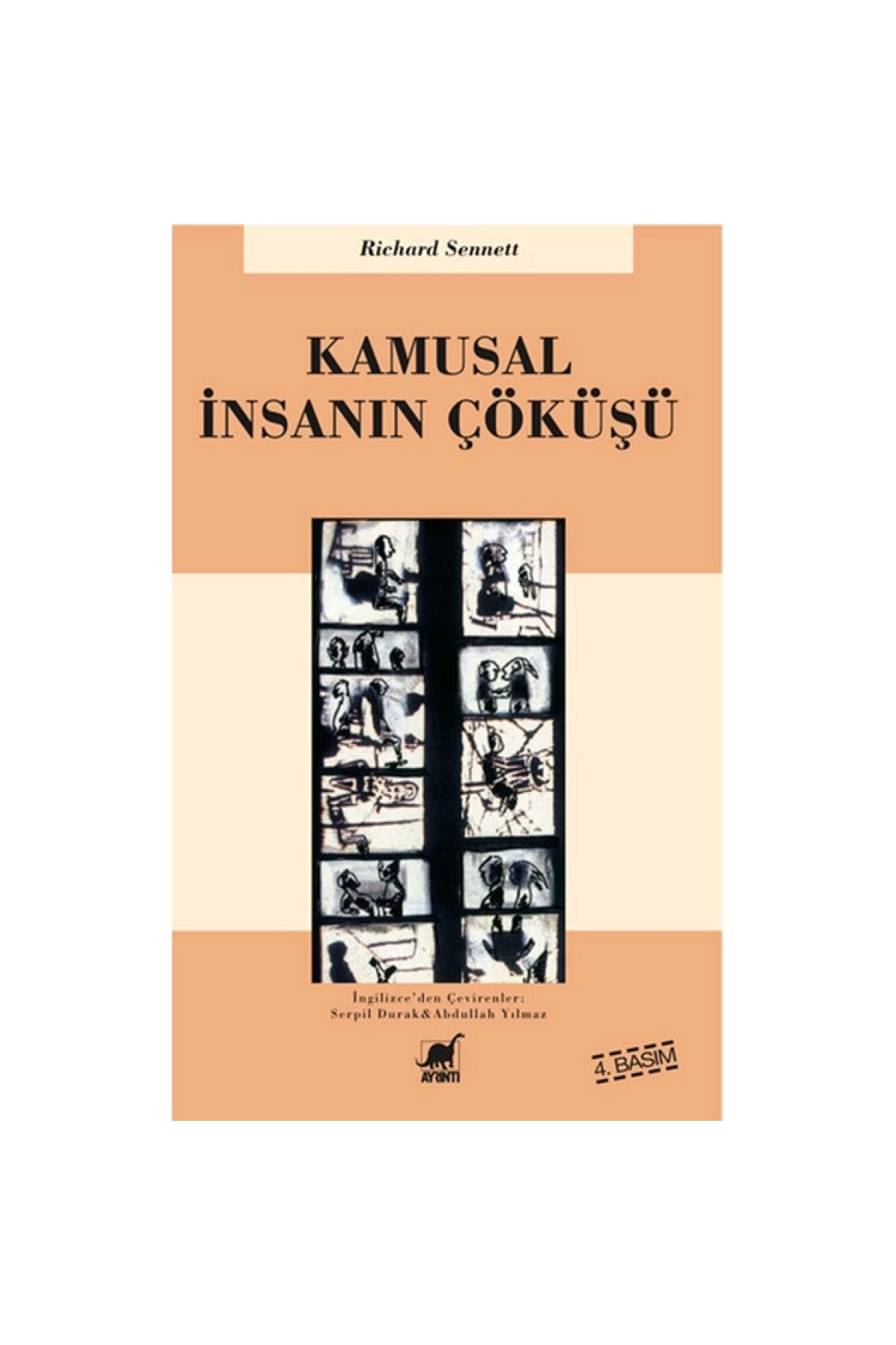Kamusal Insanın Çöküşü - Richard Sennett -