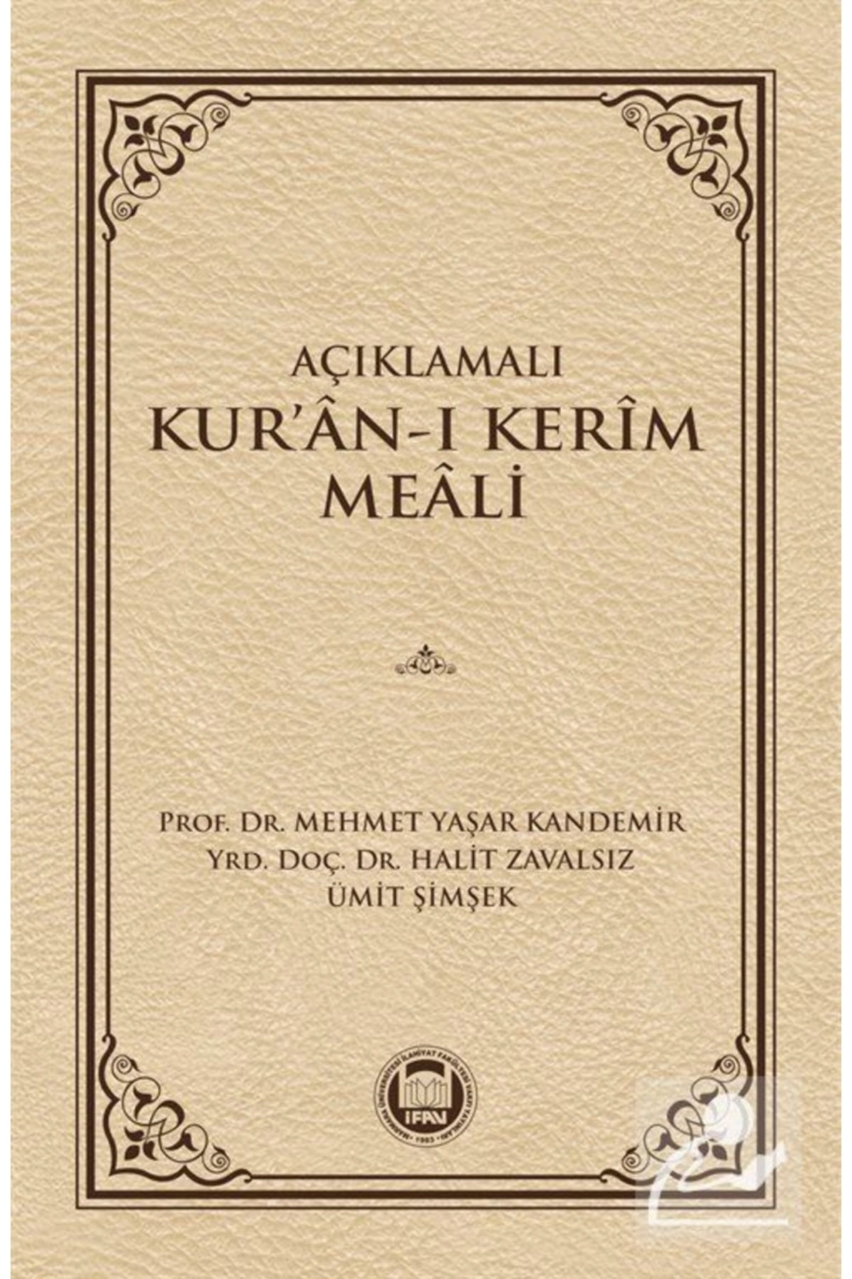 Açıklamalı Kur'an-ı Kerim Meali - Kolektif