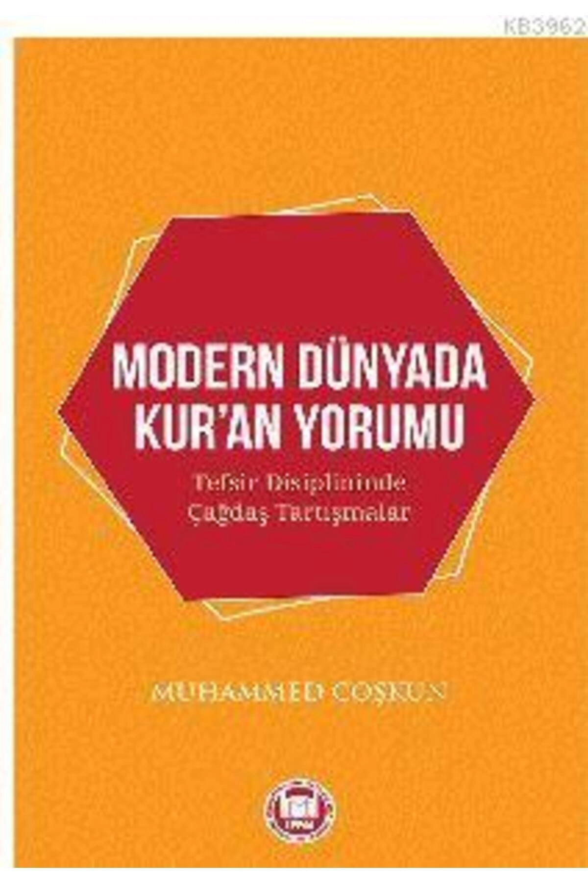 Modern Dünyada Kur'an Yorumu