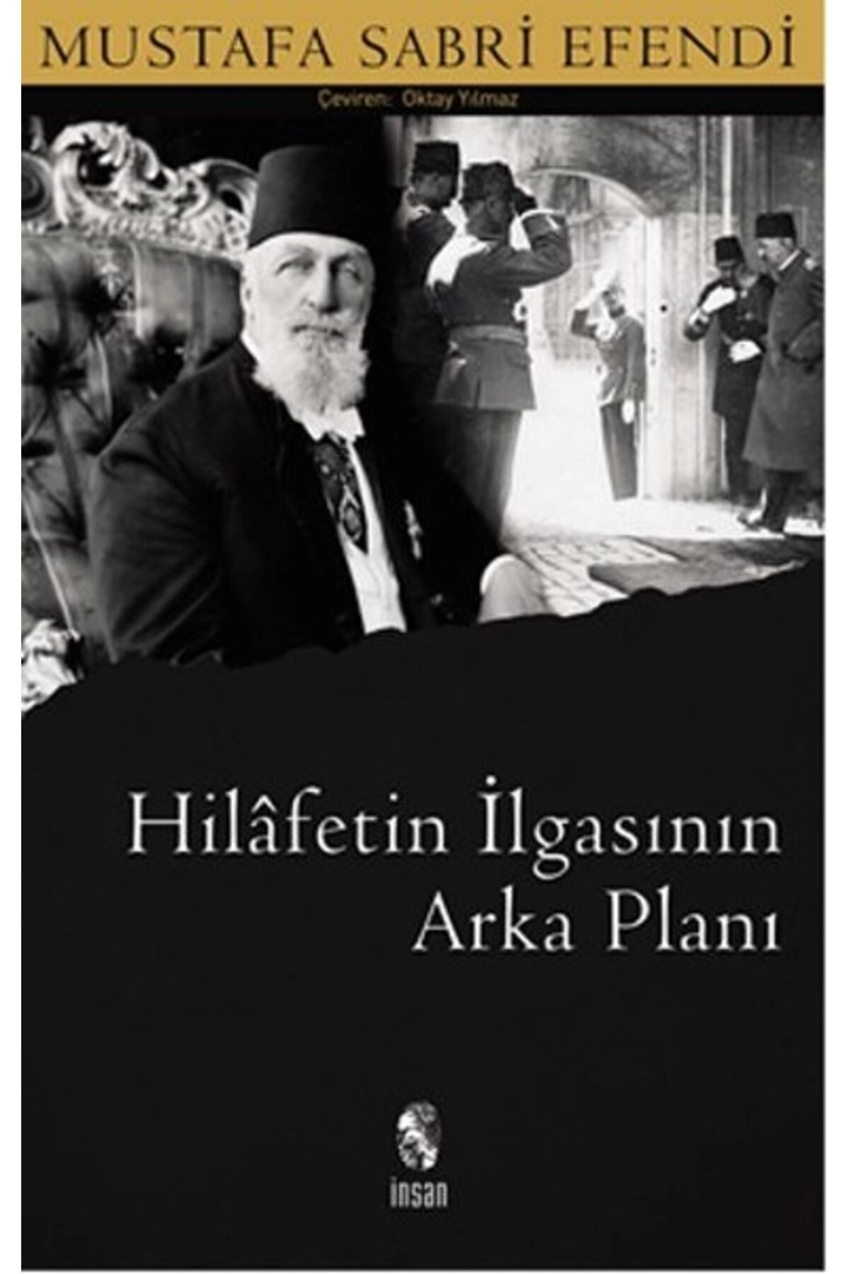 Hilafetin İlgasının Arkaplanı