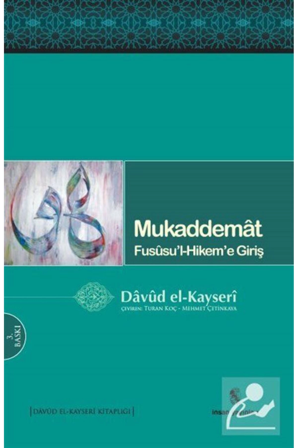 Mukaddemat & Fususu'l Hikem'e Giriş