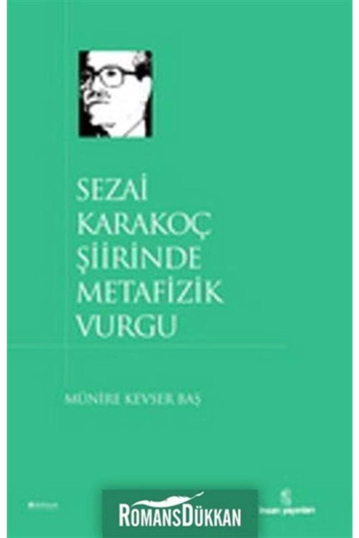 Sezai Karakoç Şiirinde Metafizik Vurgu