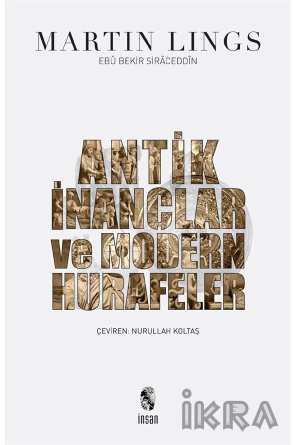 Antik Inançlar Ve Modern Hurafeler
