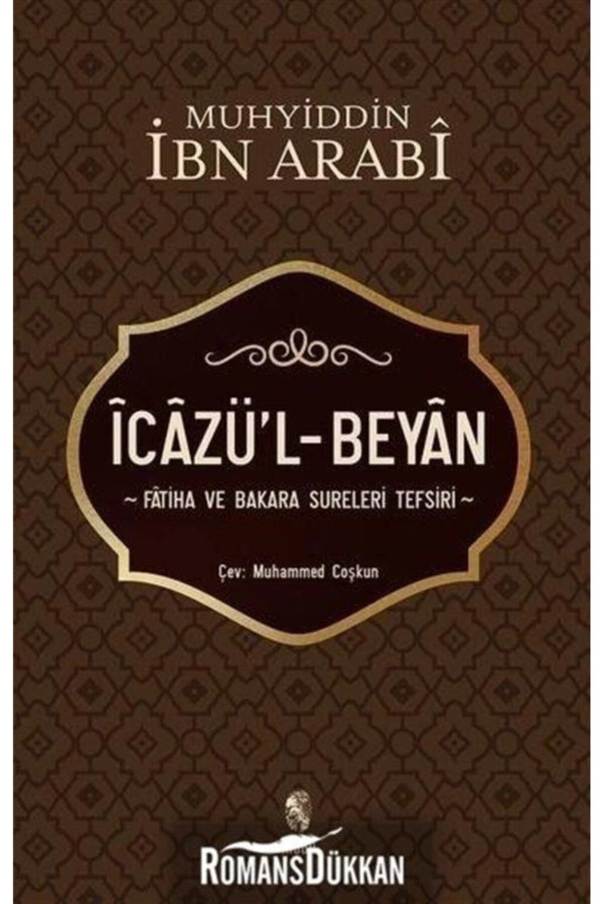 Icazü'l-beyan - Muhyiddin Ibn Arabi