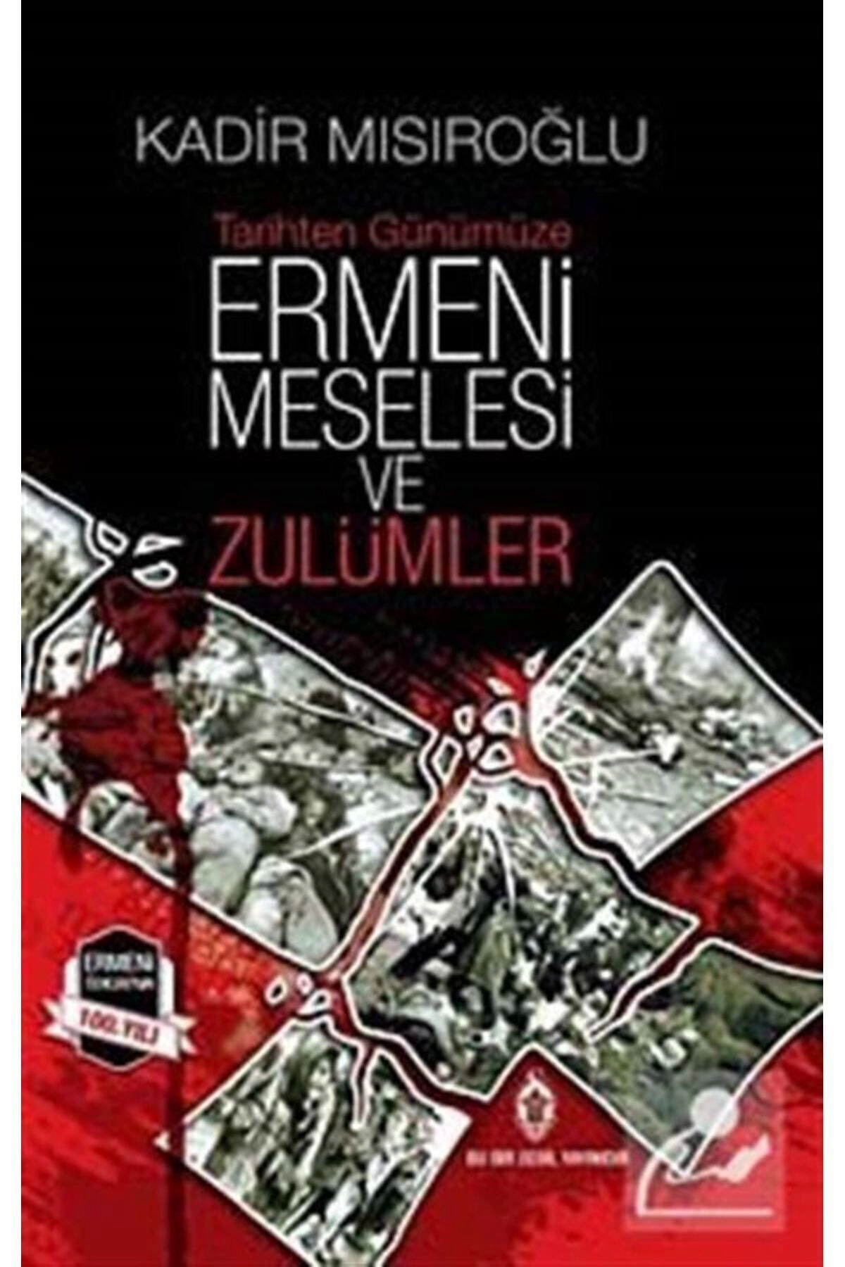 Tarihten Günümüze Ermeni Meselesi Ve Zulümler