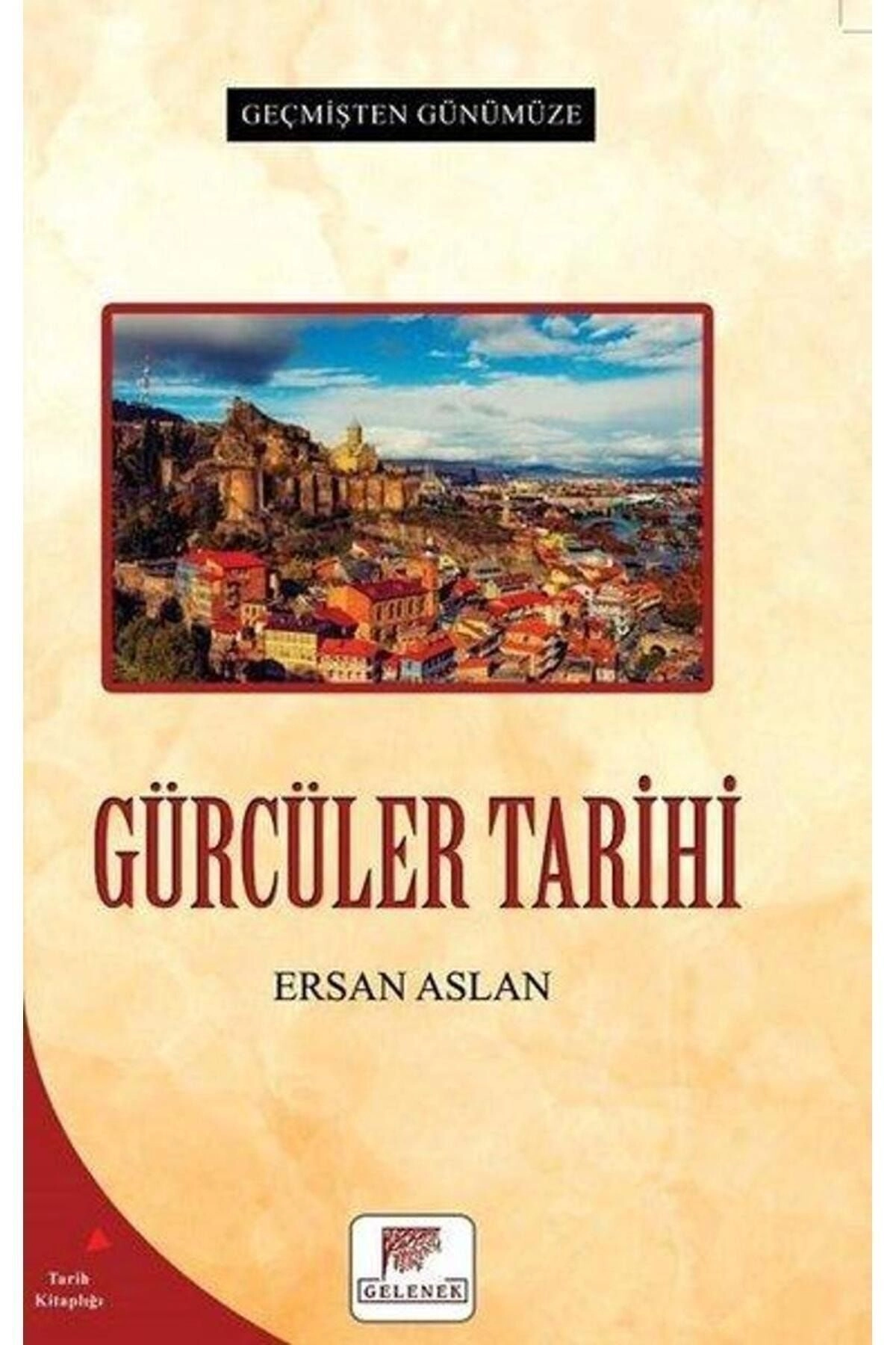 Gürcüler Tarihi Geçmişten Günümüze