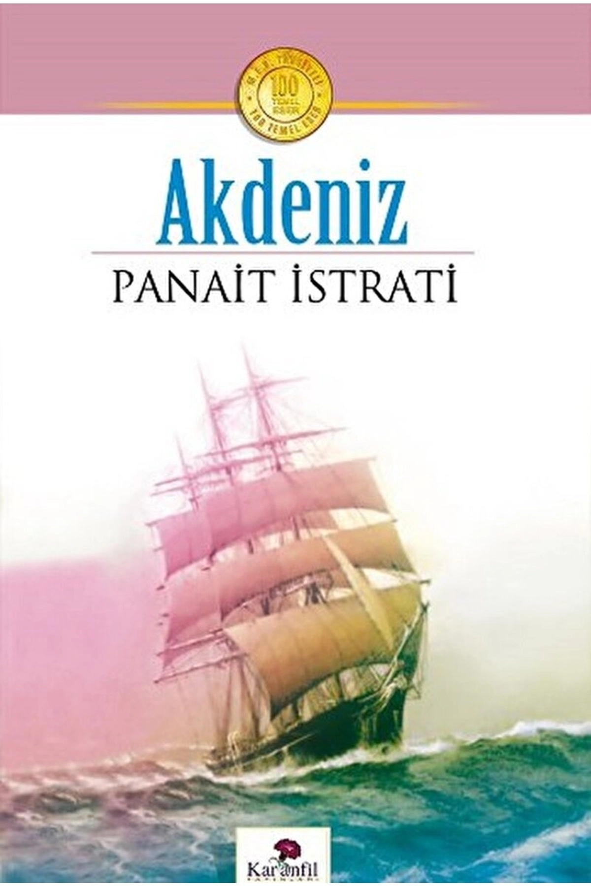 Akdeniz - Panait Istrati - Panait Istrati