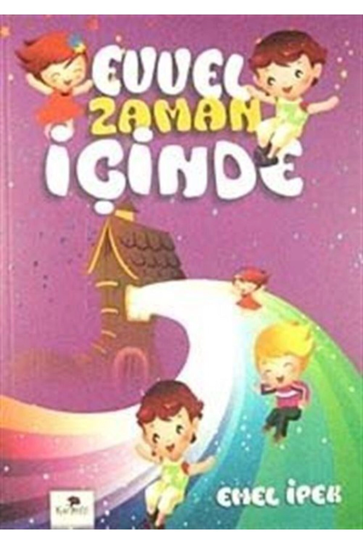 Evvel Zaman Içinde