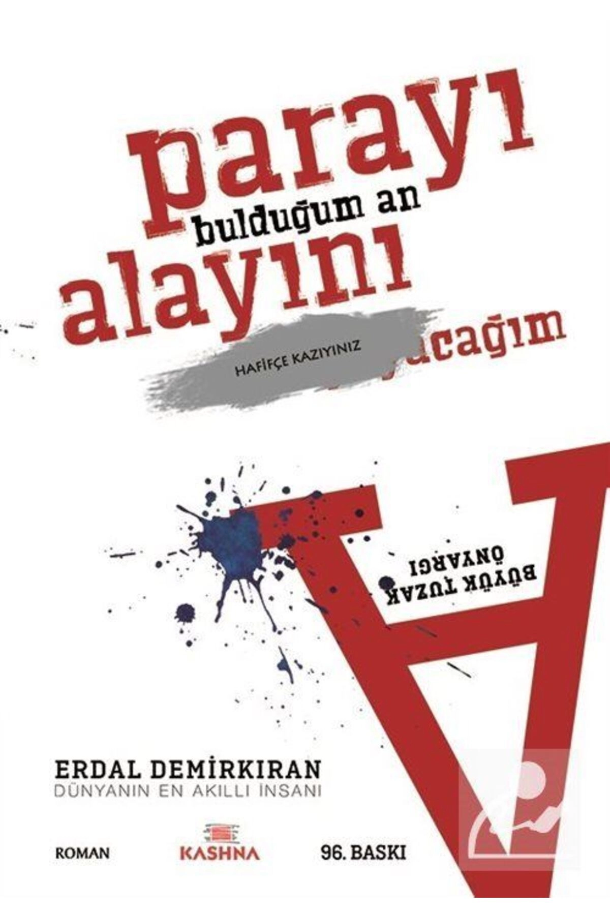 Parayı Bulduğum An Alayını (ROMAN BOY)