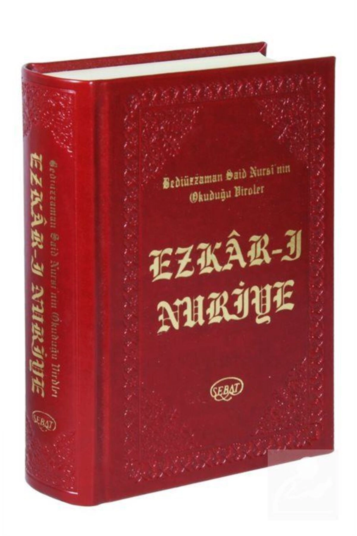 Ezkar-ı Nuriye Bediüzzaman Said Nursi'nin Okuduğu Virdler (KOD: 1030)