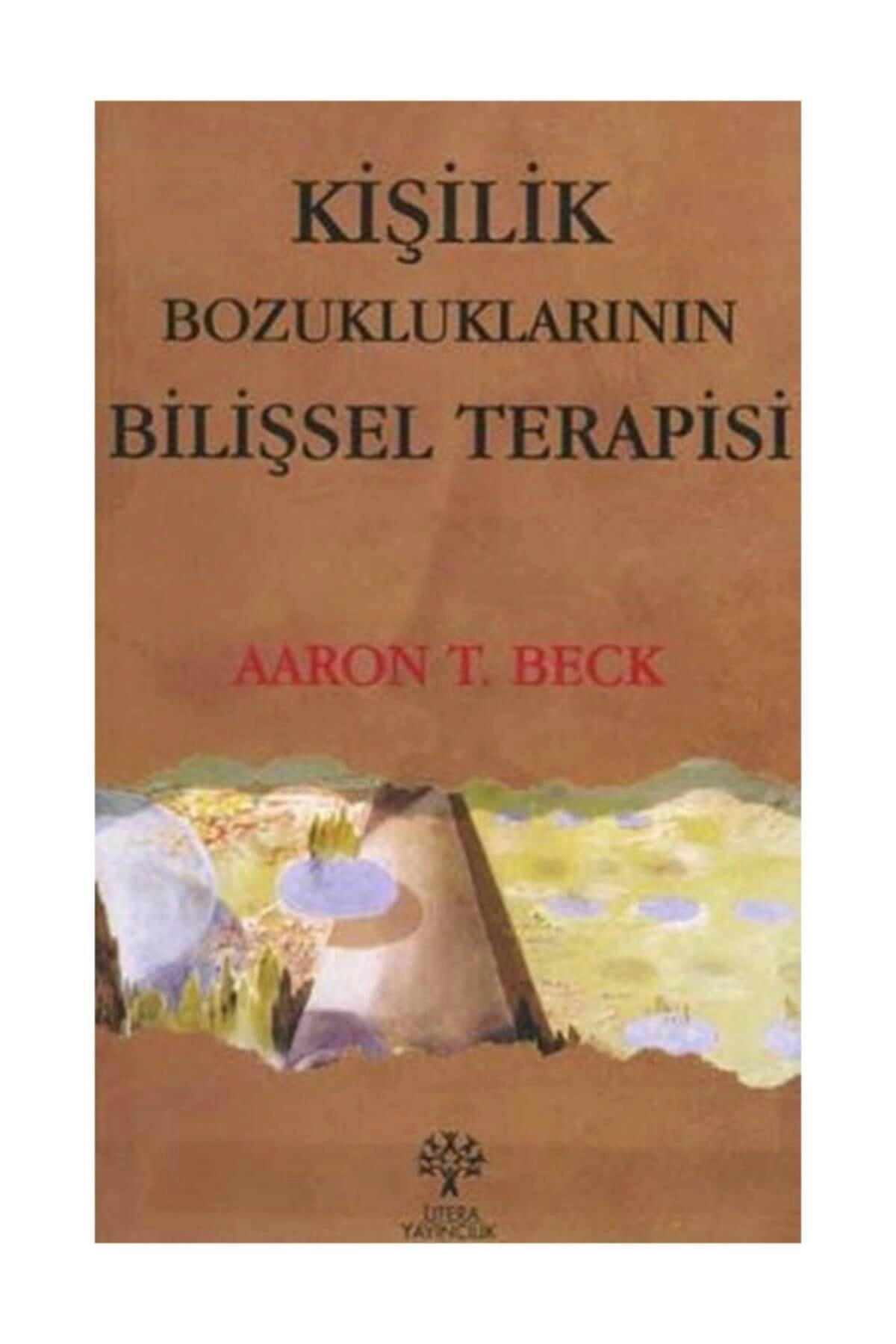 Kişilik Bozukluklarının Bilişsel Terapisi