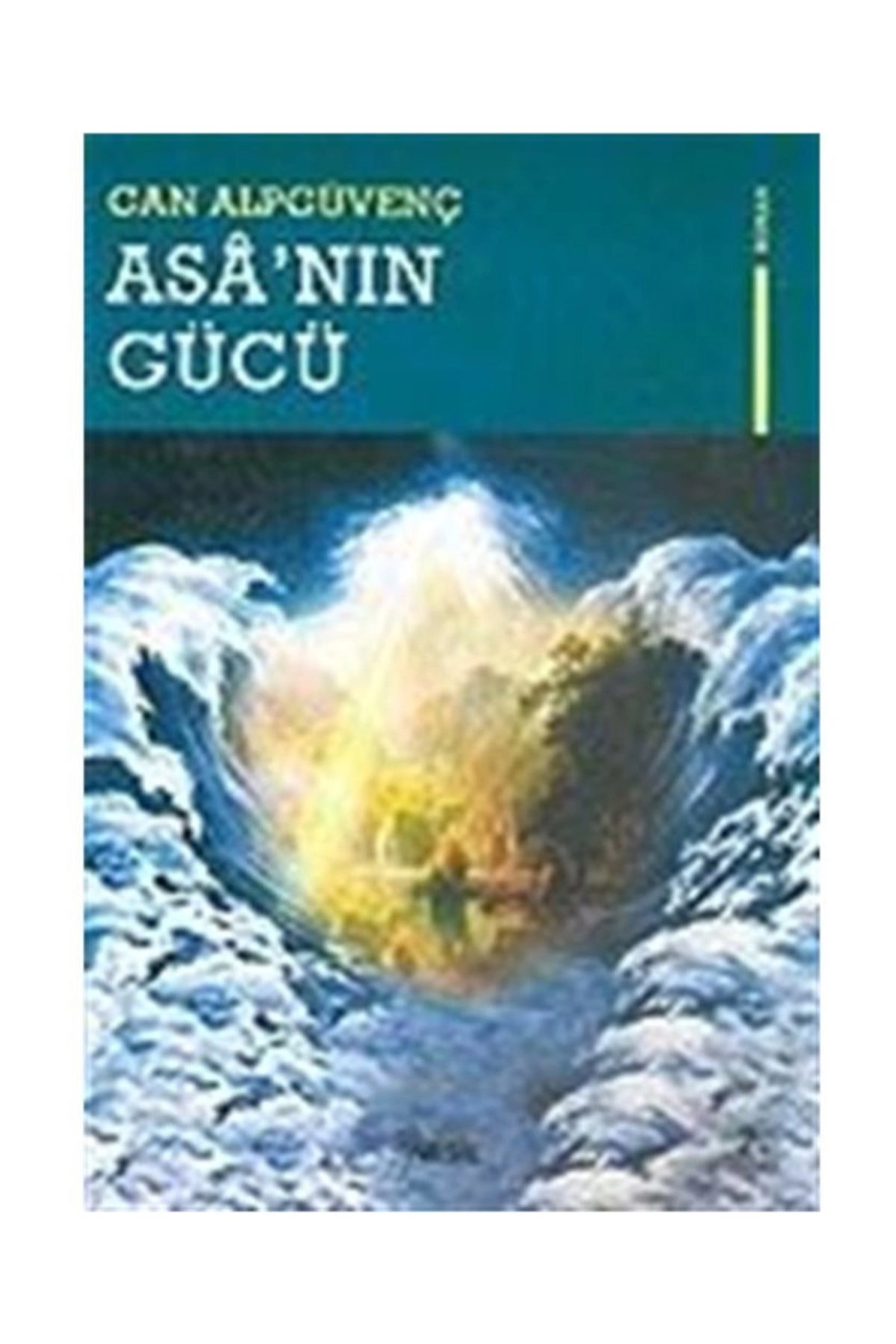 Asa'nın Gücü