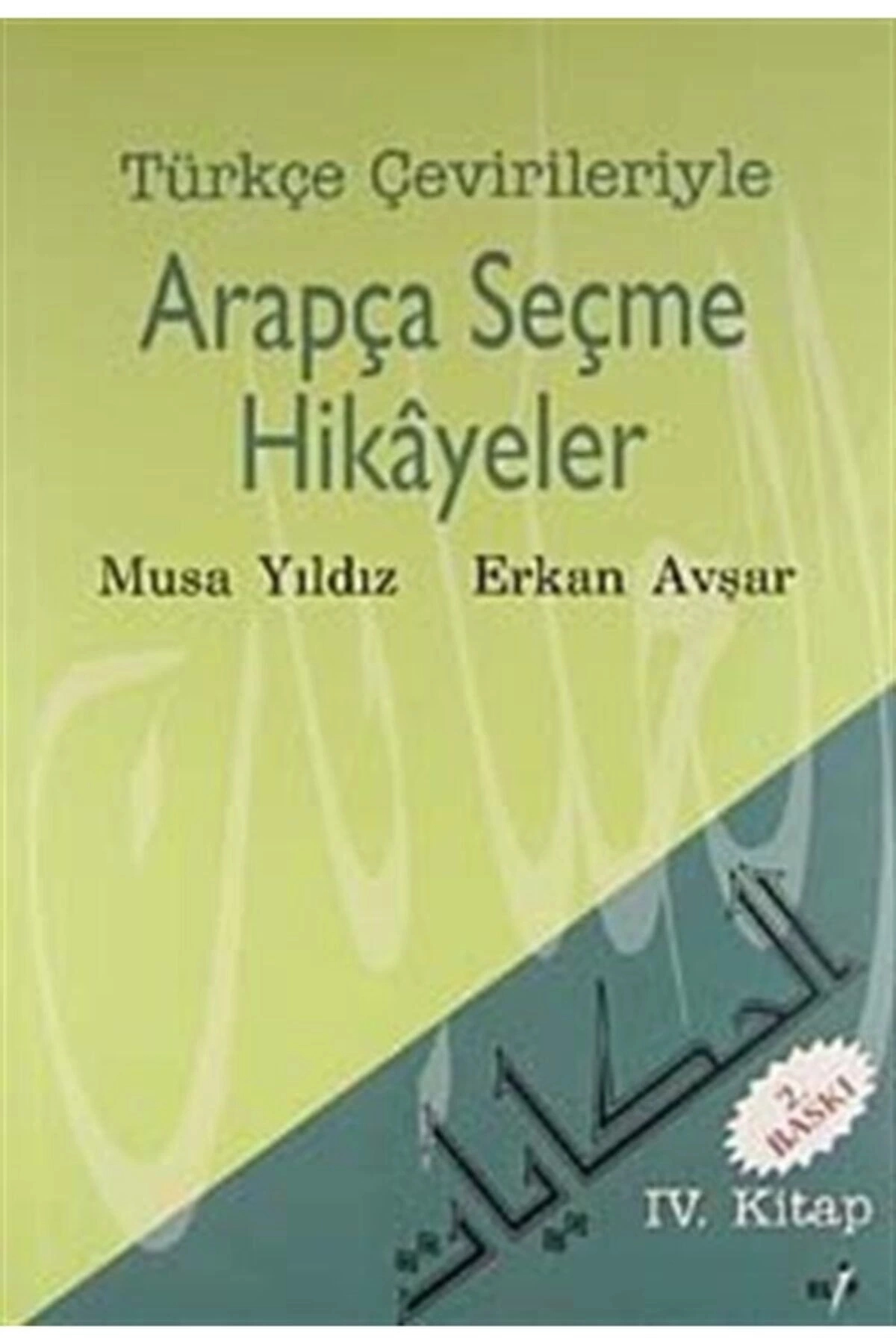 Arapça Seçme Hikayeler Iv. Kitap