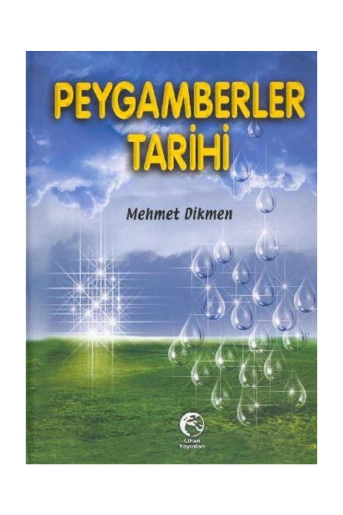 Peygamberler Tarihi- Mehmet Dikmen
