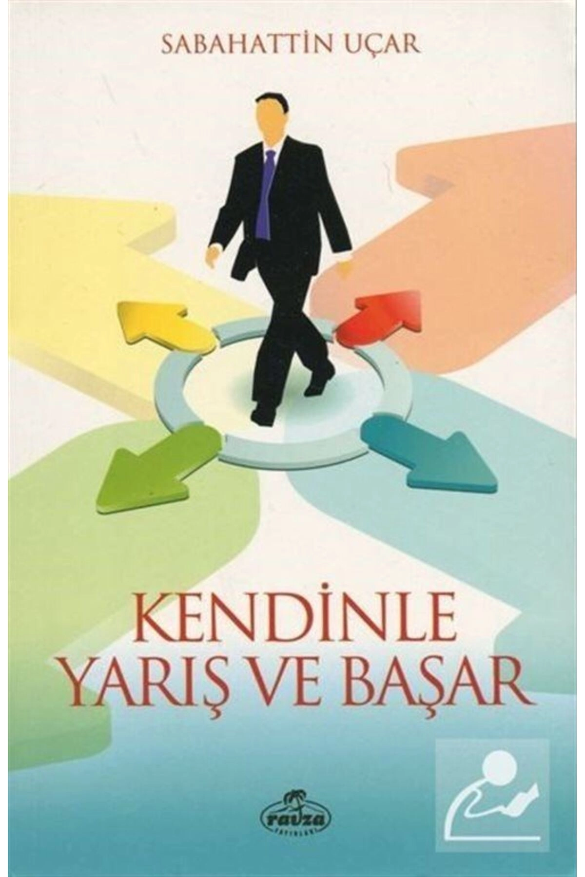 Kendinle Yarış ve Başar