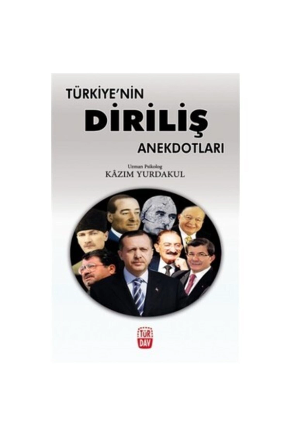 Türkiye'nin Diriliş Anekdotları