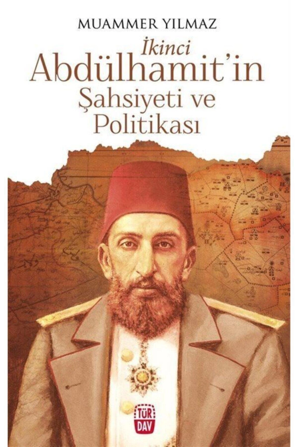Ikinci Abdülhamit'in Şahsiyeti Ve Politikası