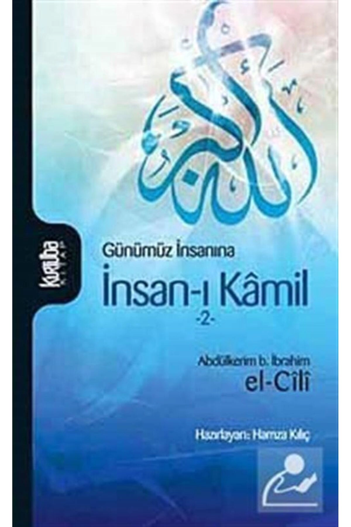 Günümüz İnsanına İnsan-ı Kamil 2