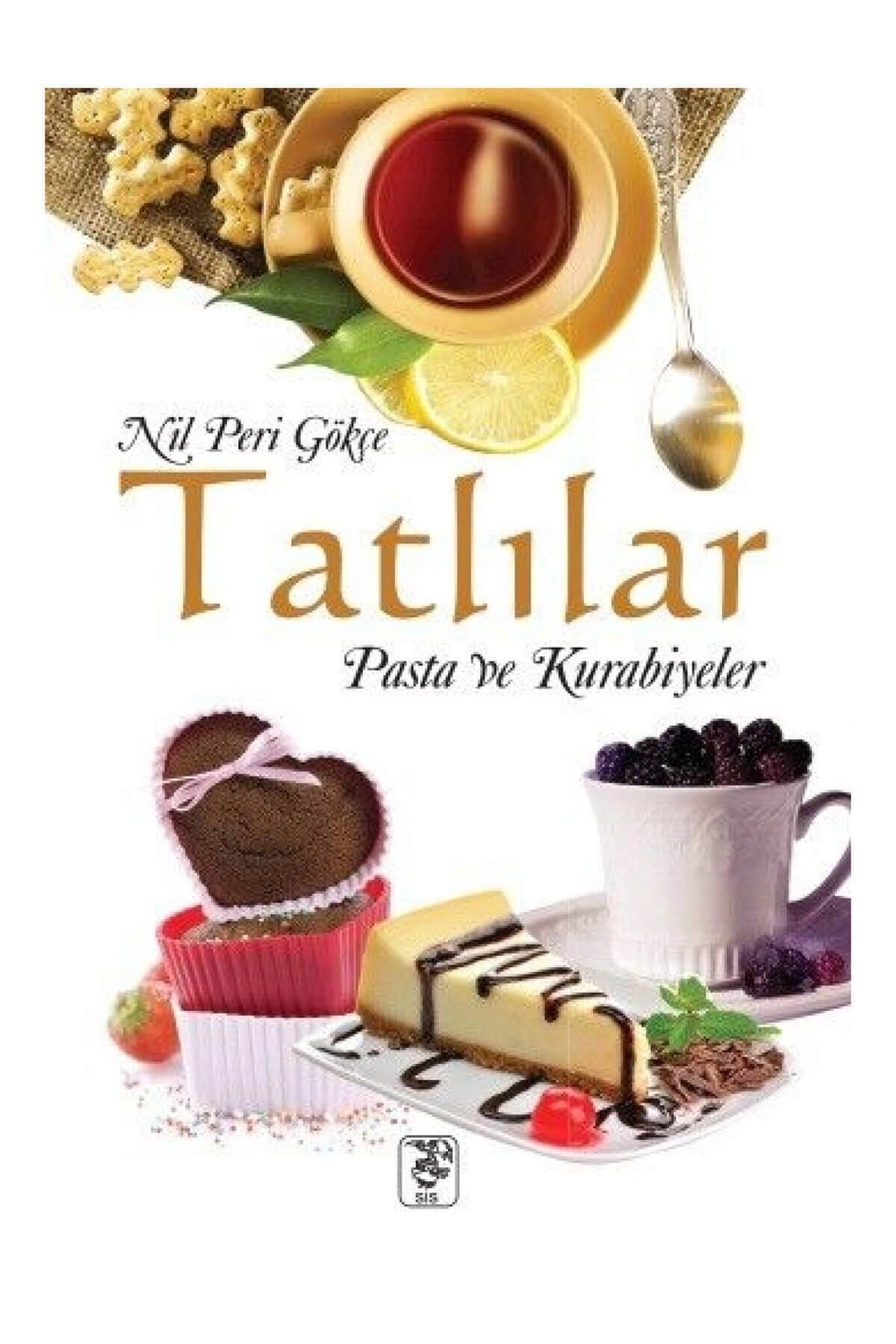 Tatlılar, Pasta Ve Kurabiyeler Nil Peri Gökçe