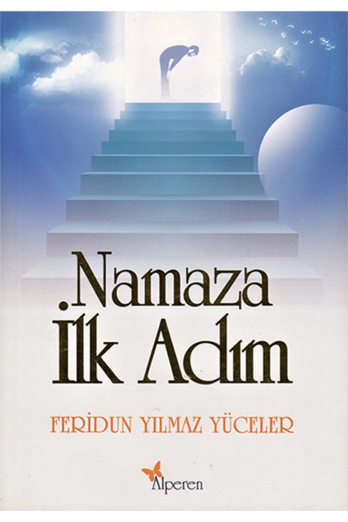 Namaza Ilk Adım