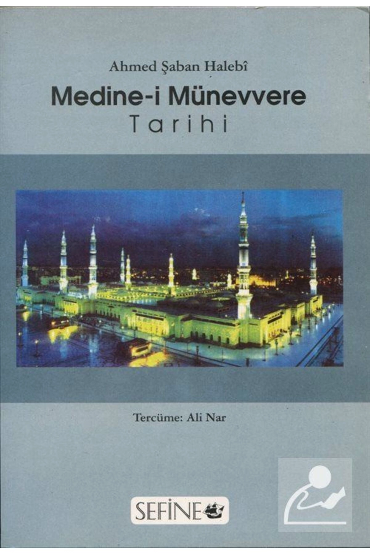 Medine-i Münevvere Tarihi (sefine)