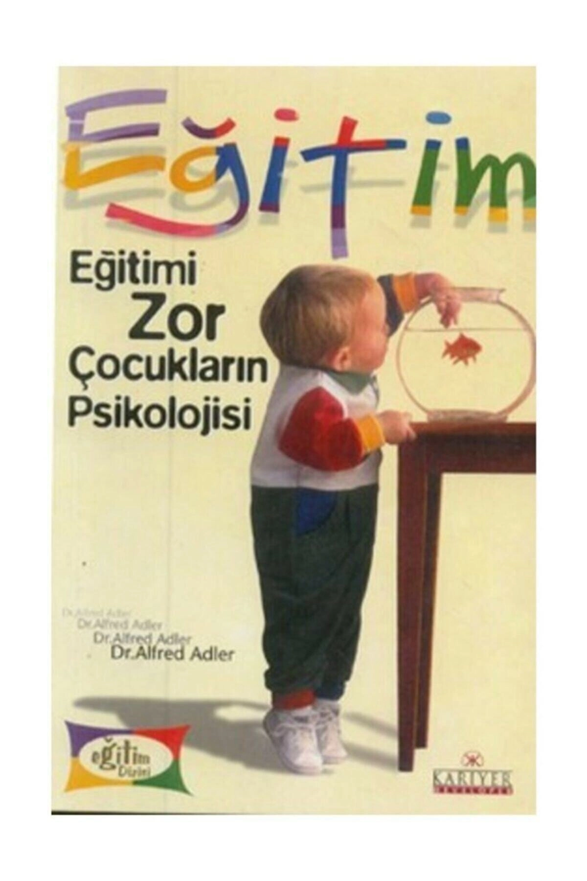 Eğitimi Zor Çocukların Psikolojisi