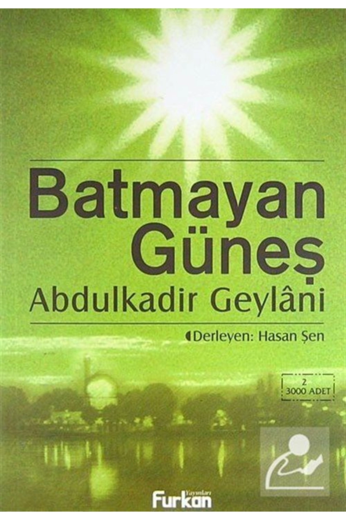 Batmayan Güneş