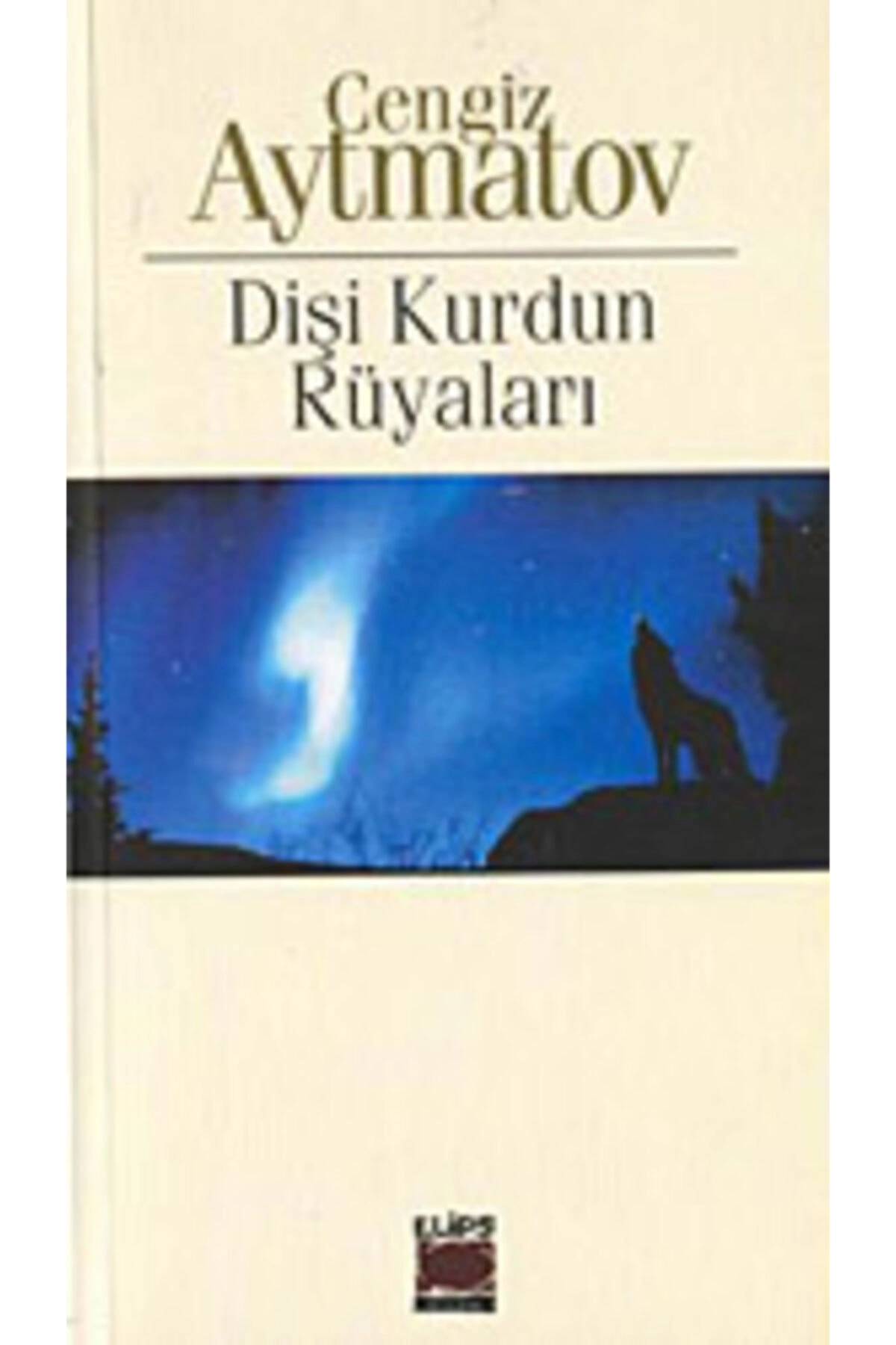 Dişi Kurdun Rüyaları