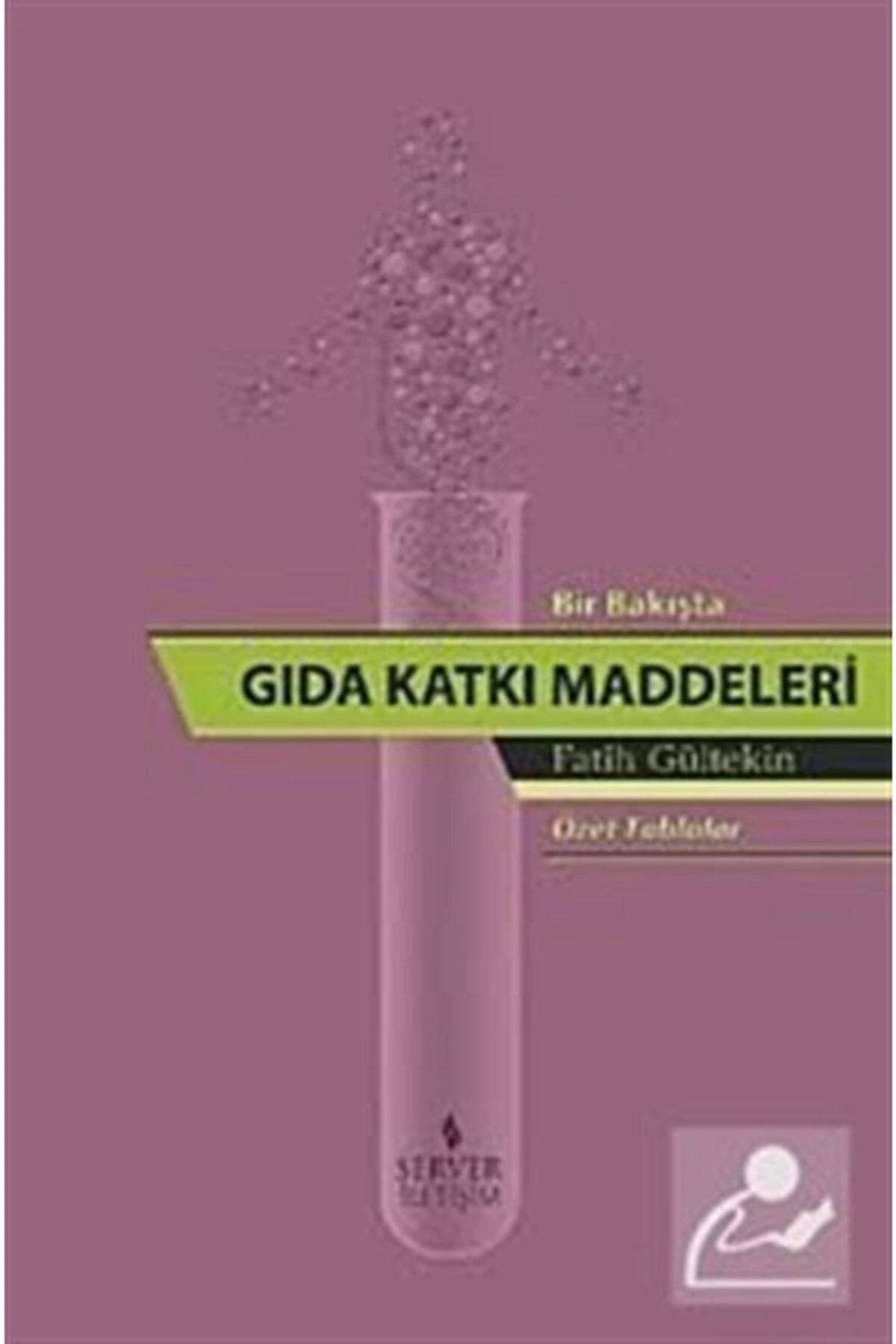 Bir Bakışta Gıda Katkı Maddeleri