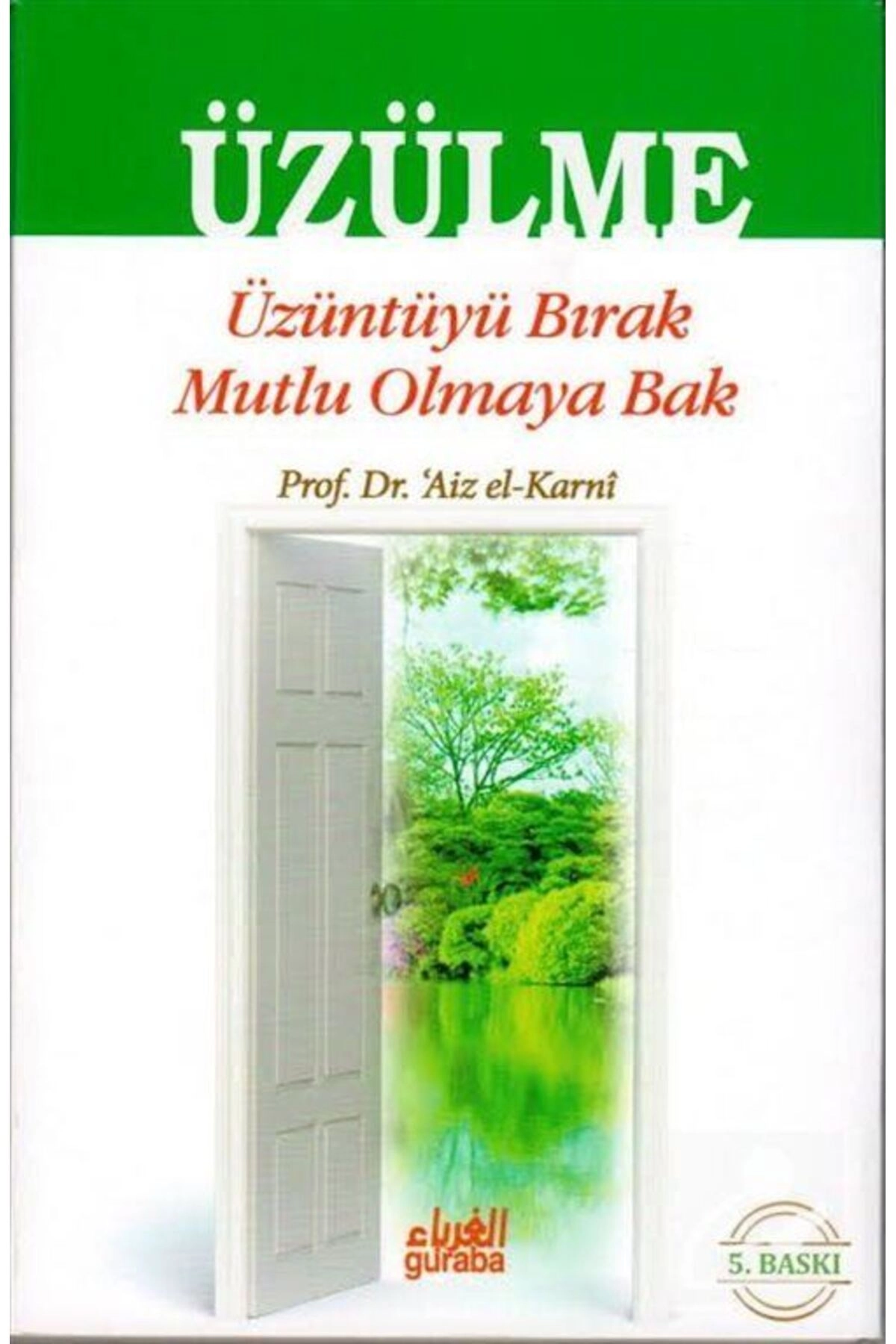 Üzülme & Üzüntüyü Bırak Mutlu Olmaya Bak