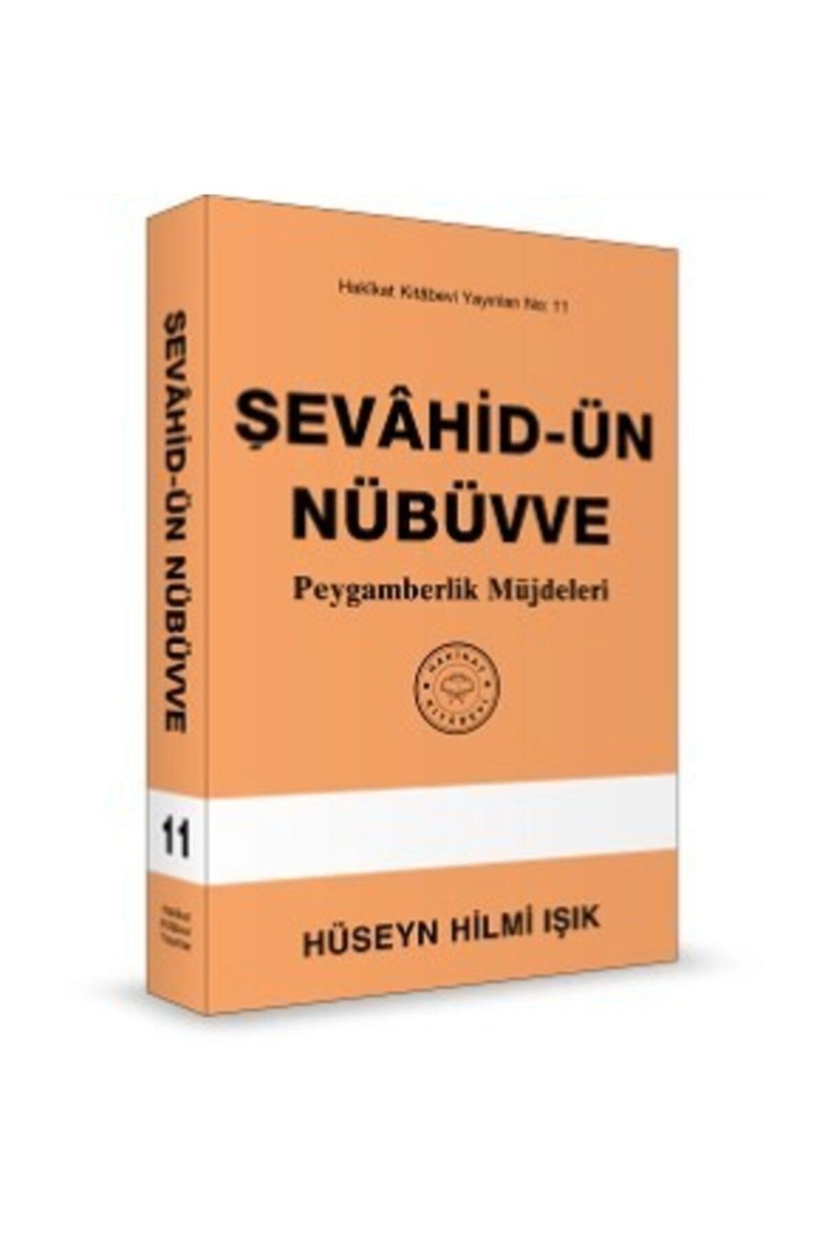 Şevahid-ün Nübüvve & Peygamberlik Müjdeleri