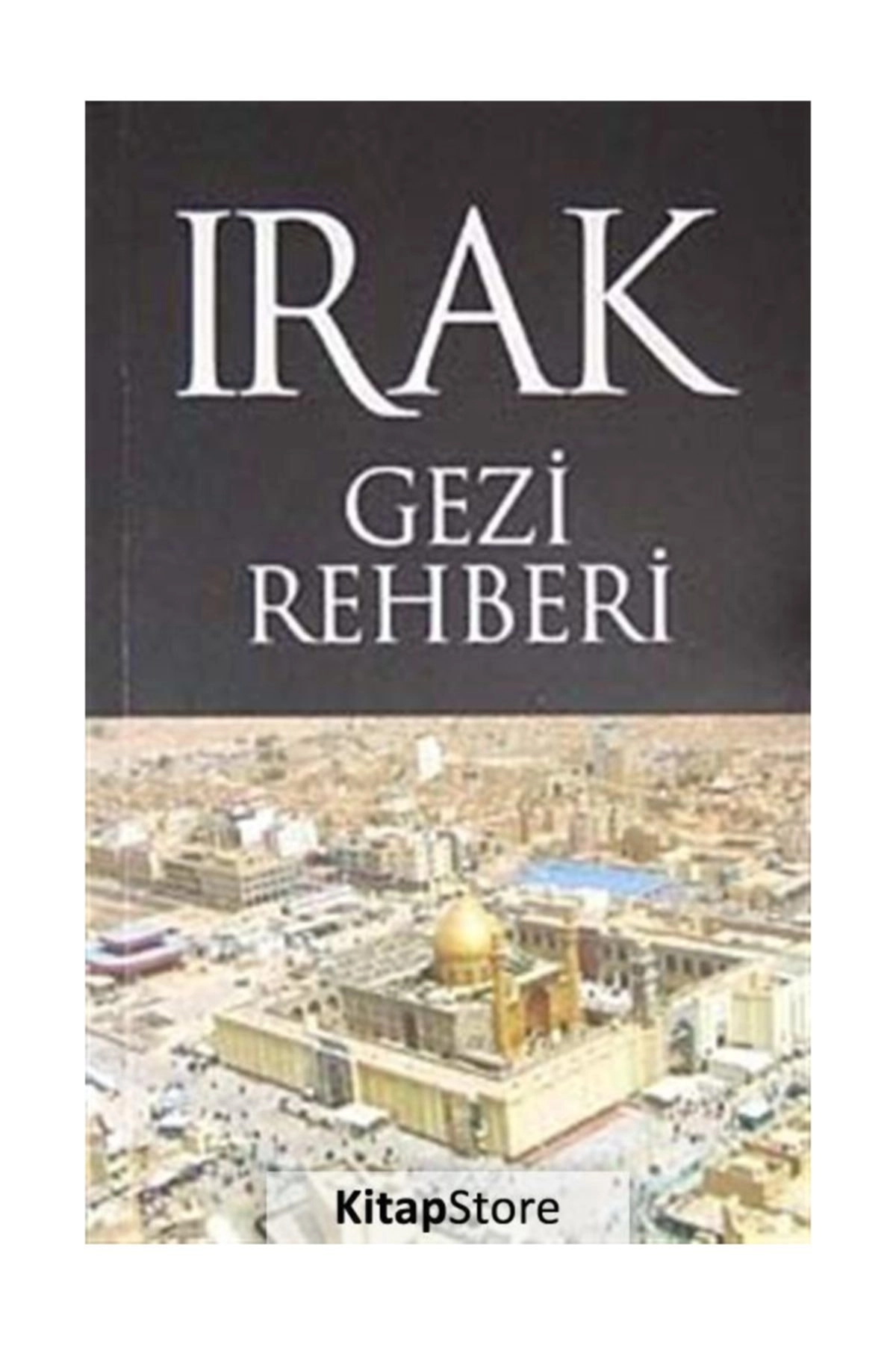 Irak Gezi Rehberi