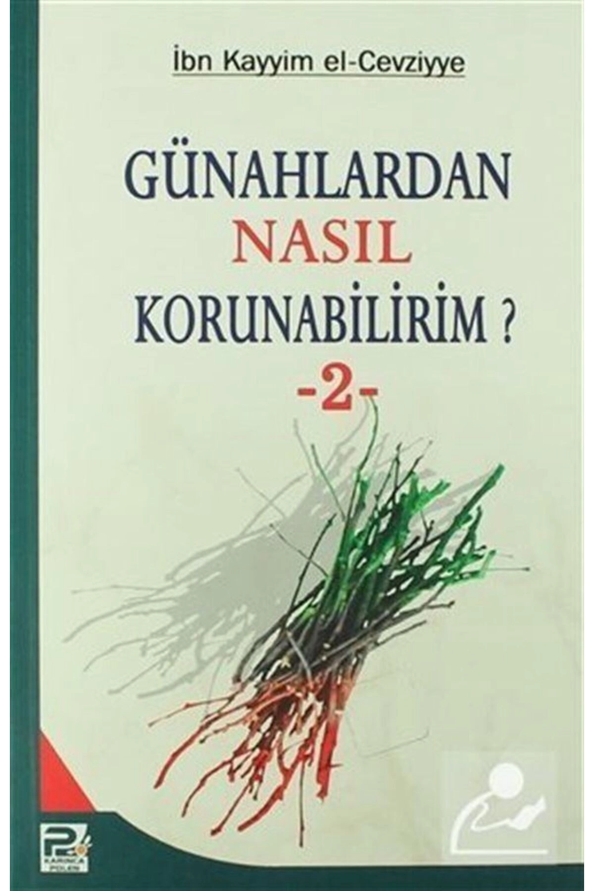 Günahlardan Nasıl Korunabilirim? 2