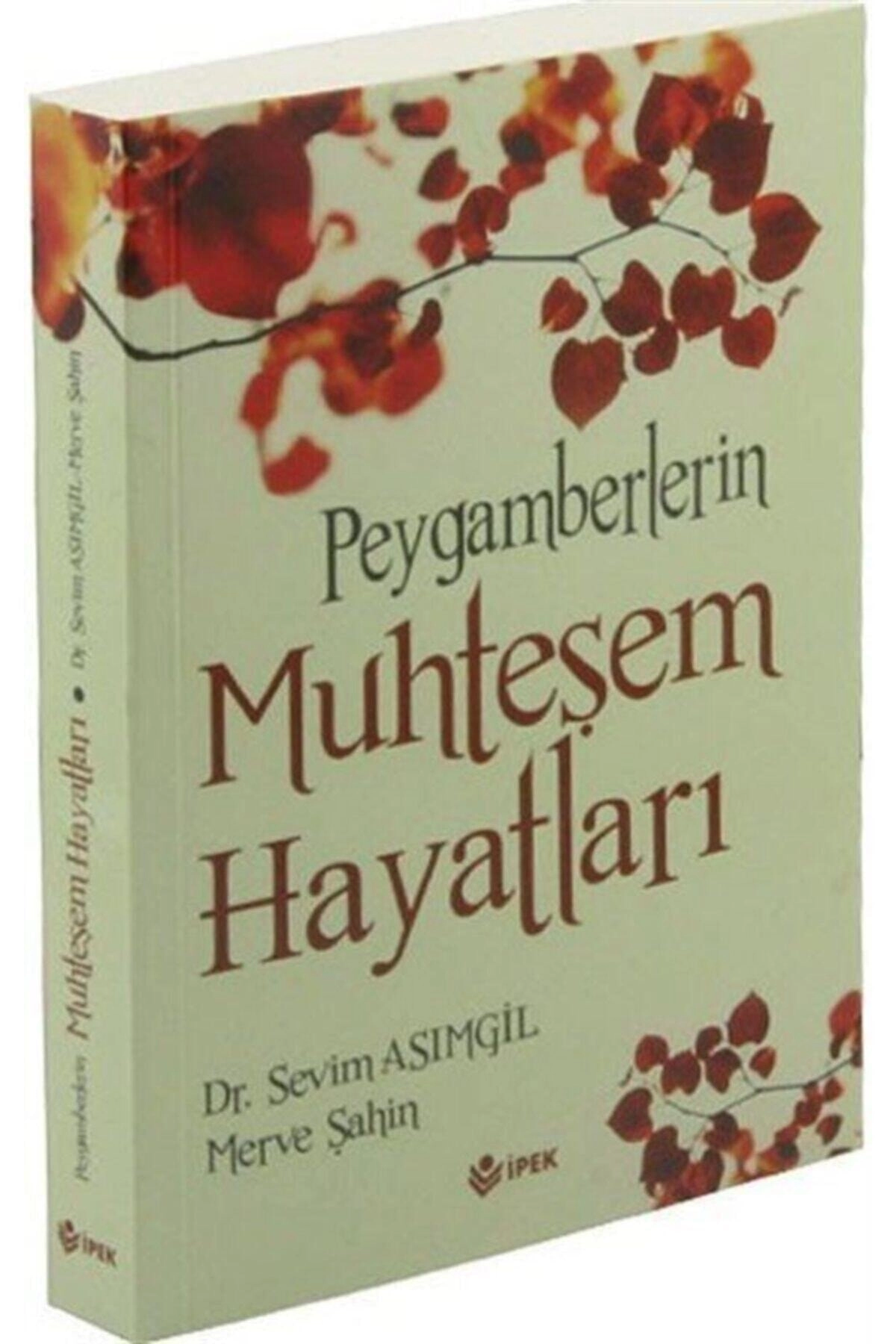 Peygamberlerin Muhteşem Hayatları