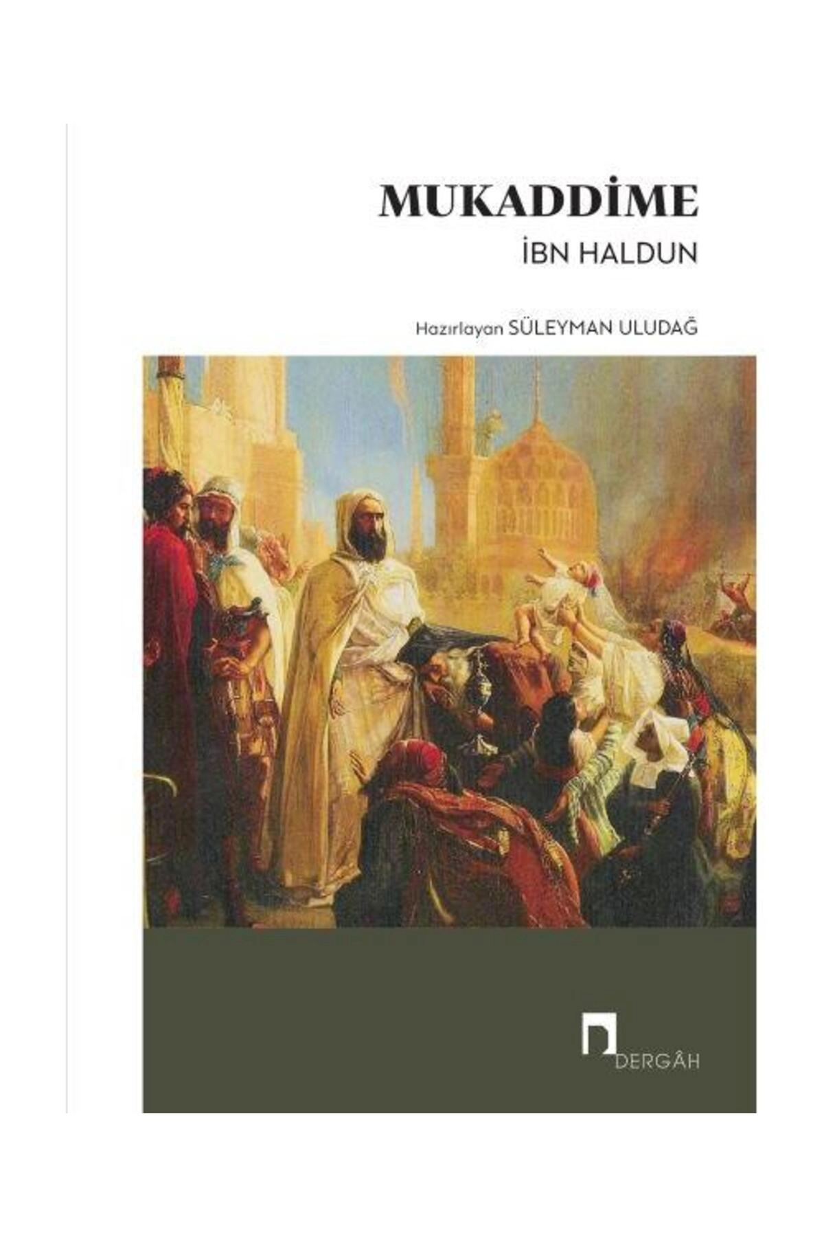 Mukaddime / / İbni Haldun