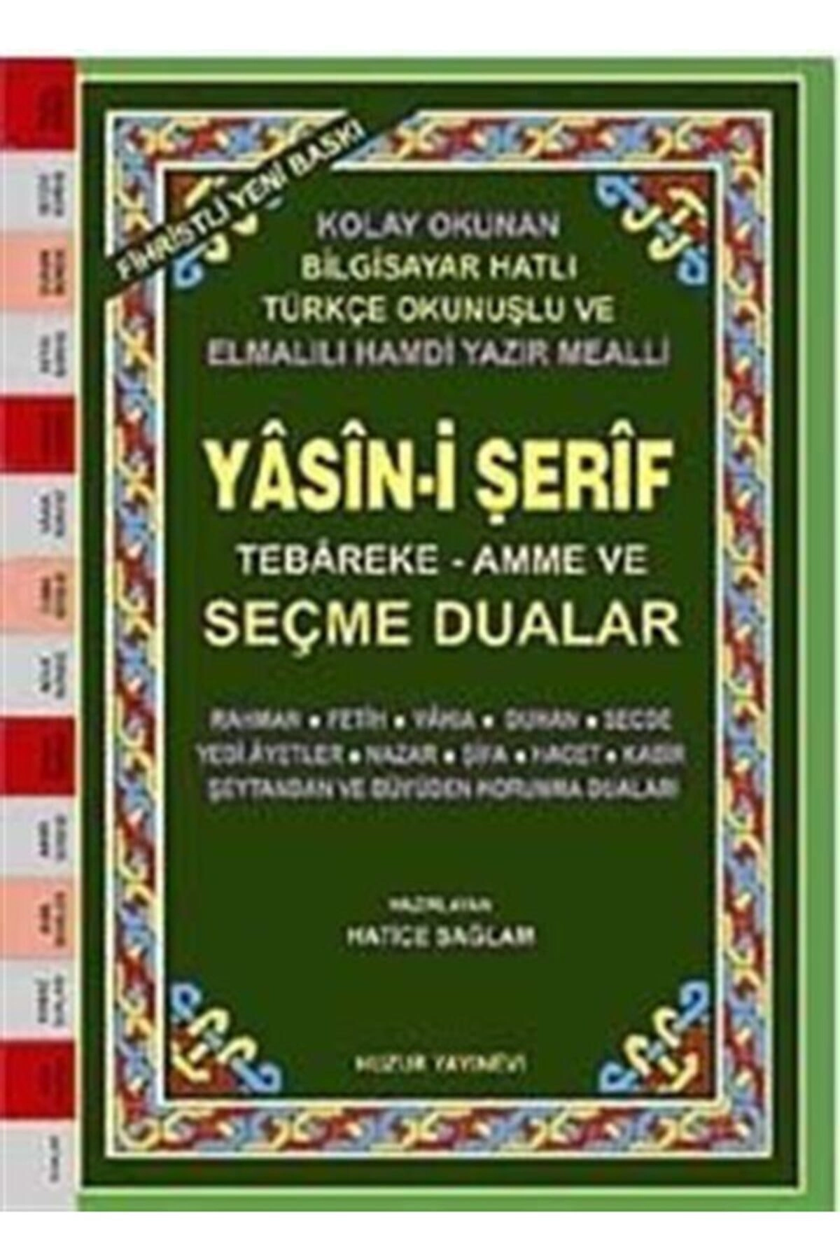 Orta Boy Fihristli - Bilgisayar Hattı Kolay Okunan Renkli Yasin-i Şerif Ve Seçme Dualar (kod: 029)