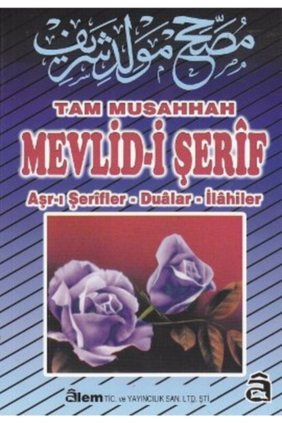 Tam Musahhah Mevlid I Şerif