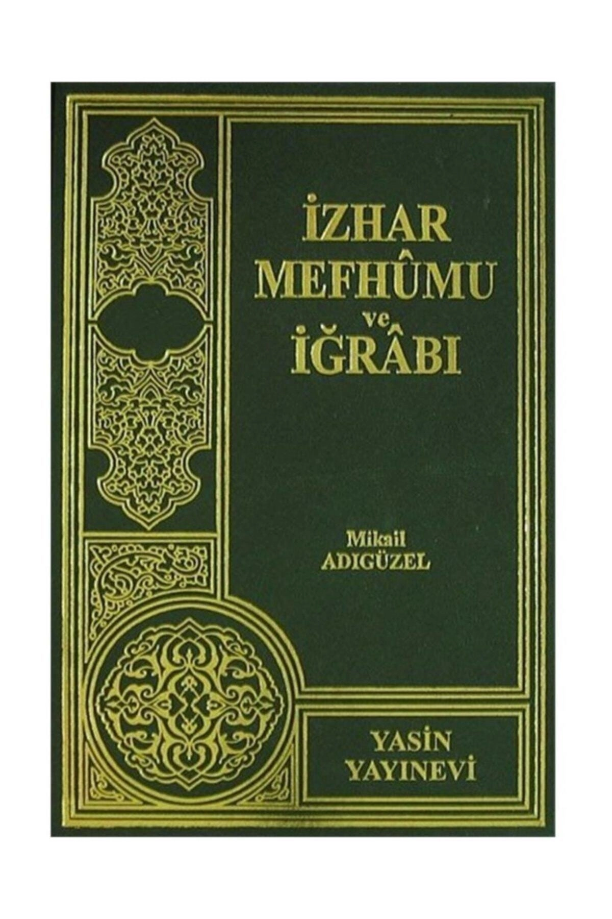 Izhar Mefhumu Ve Iğrabı