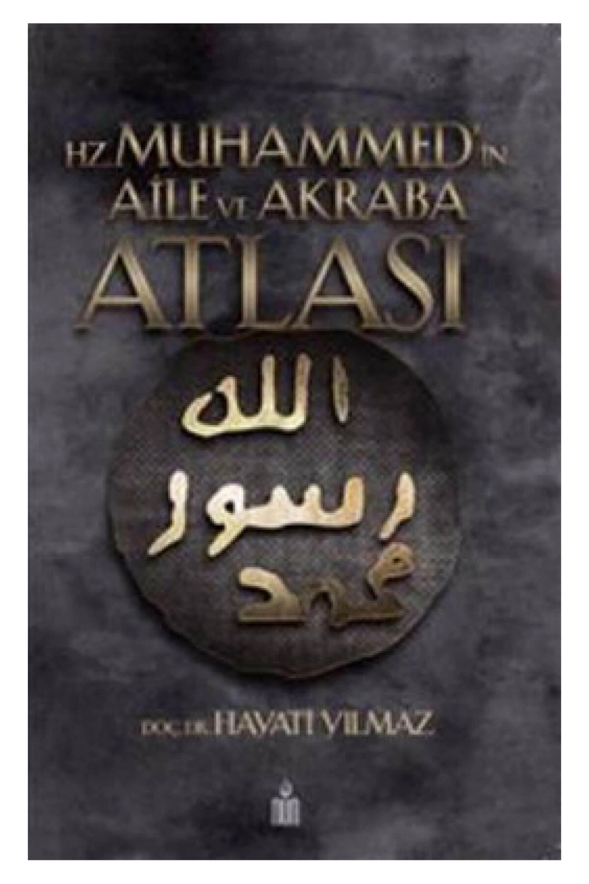 Hz Muhammed’in Aile ve Akraba Atlası
