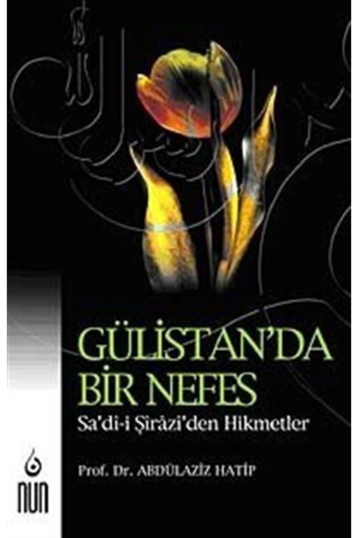 Gülistan'da Bir Nefes