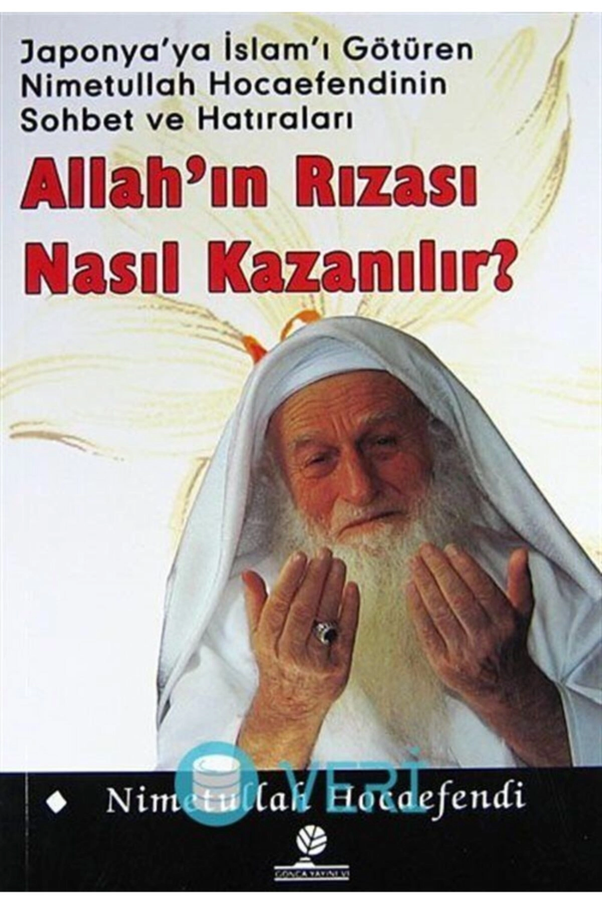 Allah'ın Rızası Nasıl Kazanılır?