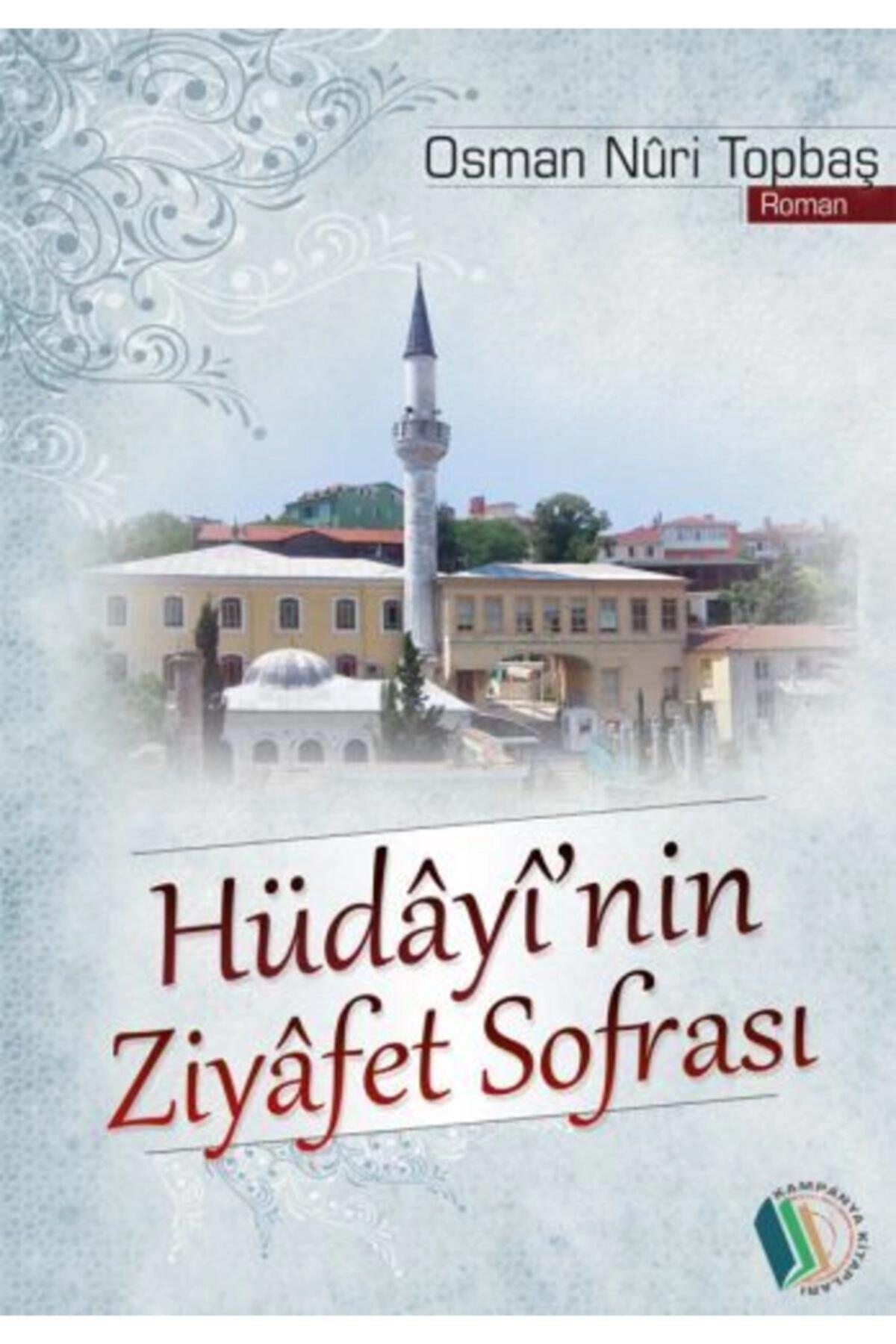 Hüdayinin Ziyafet Sofrasından