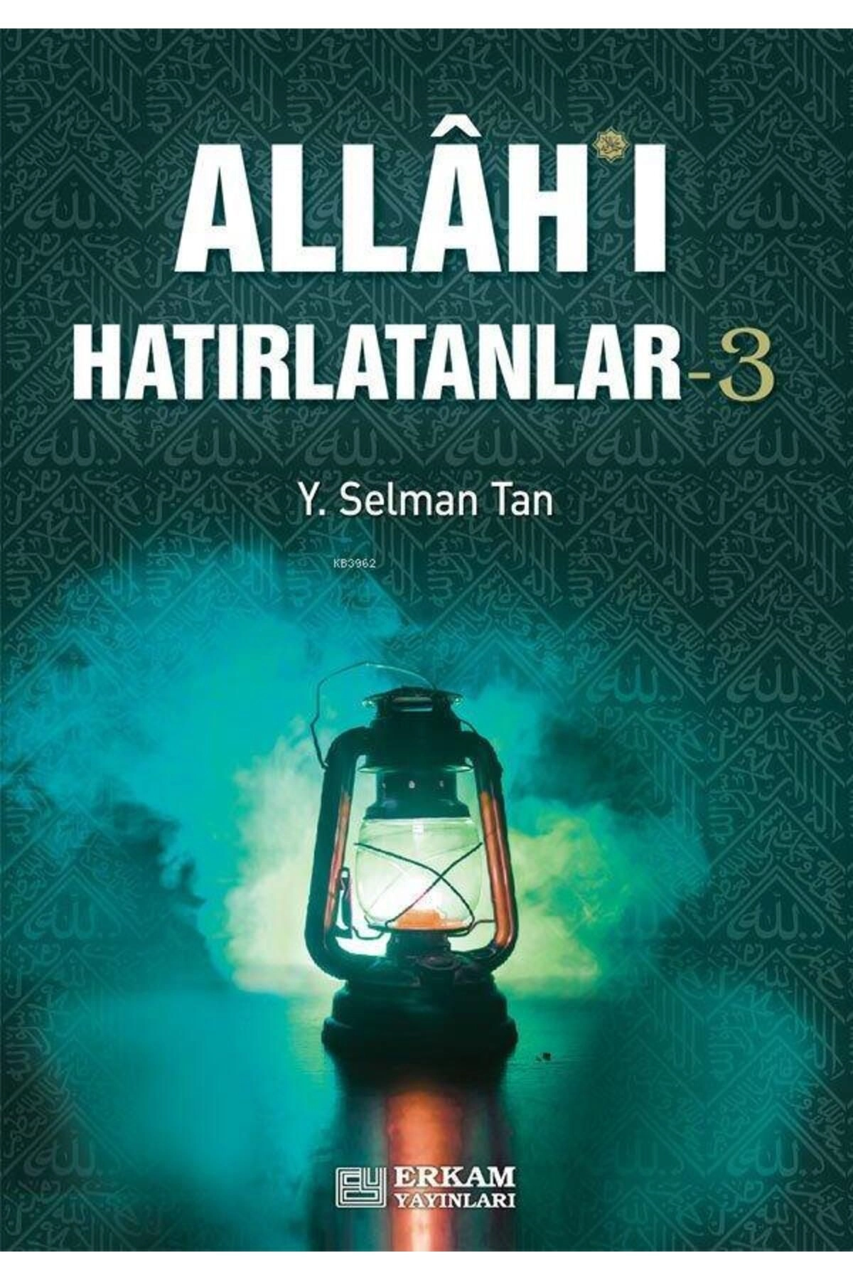 Allahı Hatırlatanlar 3