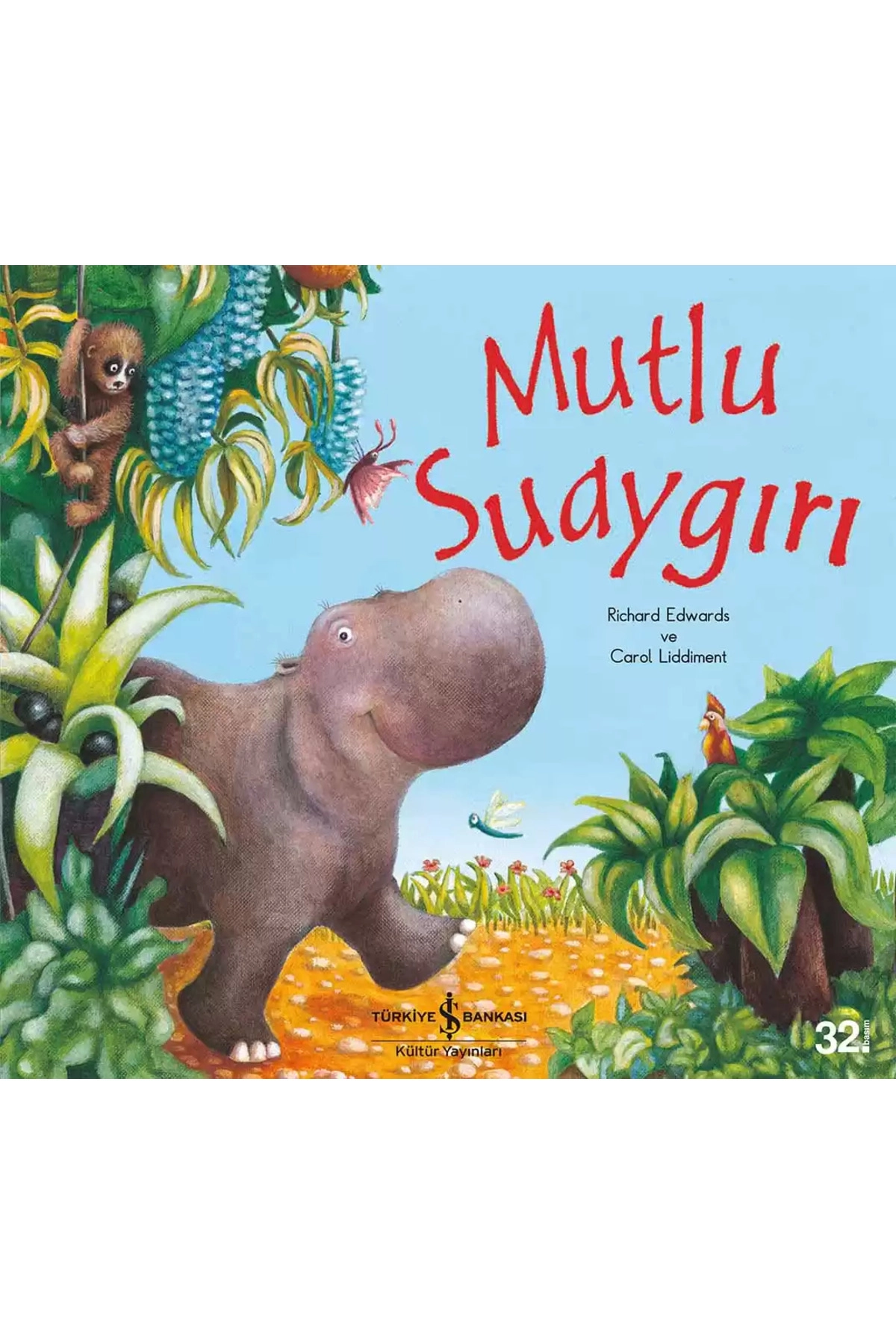 İş Bankası Kültür Yayınları Mutlu Suaygırı - Richard Edwards