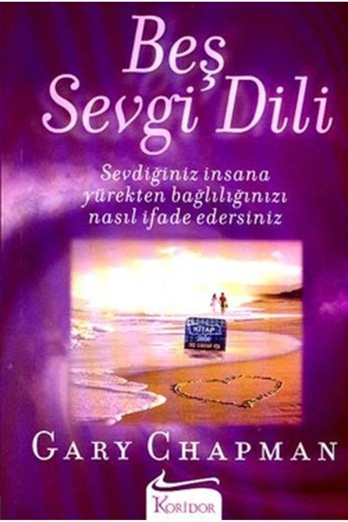 BEŞ SEVGİ DİLİ, Gary Chapman