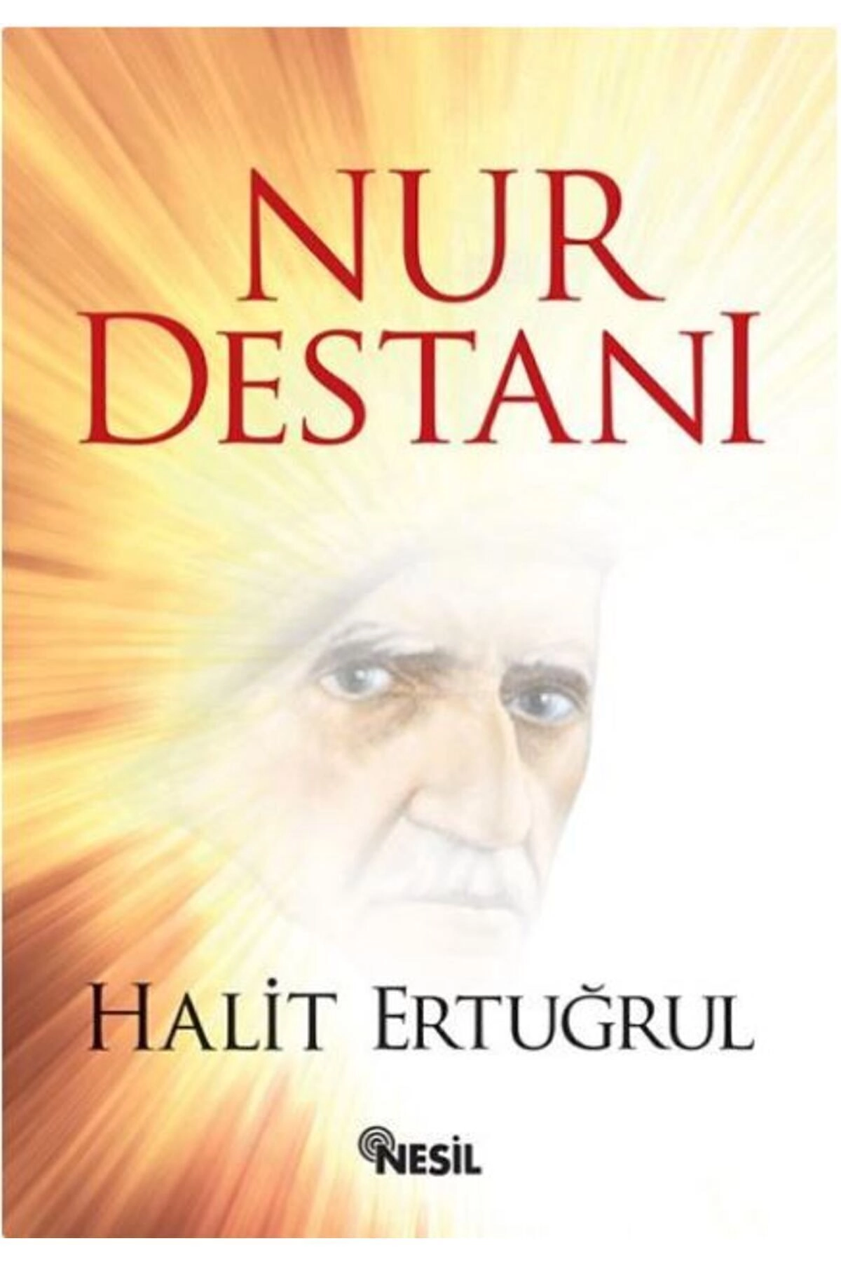 Nur Destanı - Halit Ertuğrul