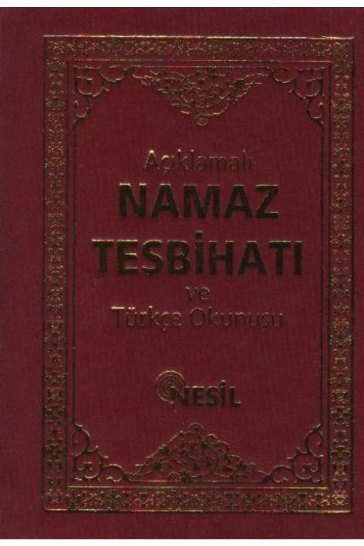 Açıklamalı Namaz Tesbihatı Ve Türkçe Okunuşu Cep Boy
