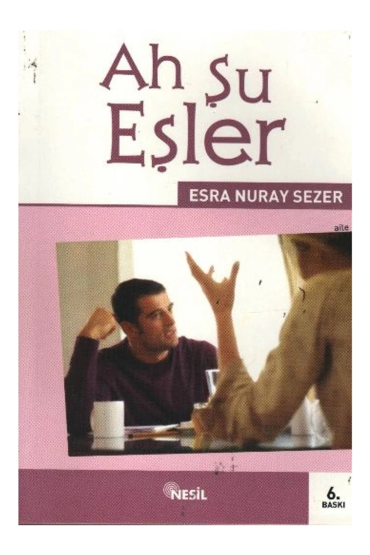Ah Şu Eşler